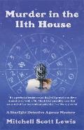 Murder in the 11th House A Starlight Detective Agency Mystery