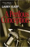 Perilous Conception - Signed Edition