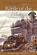 The Battle of the Atlantic, September 1939-1943: History of United States Naval Operations in World War II, Volume 1 Volume 1