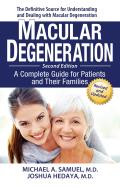 Macular Degeneration A Complete Guide for Patients & Their Families