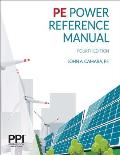 Ppi Pe Power Reference Manual, 4th Edition - Comprehensive Reference Manual for the Closed-Book Ncees PE Exam