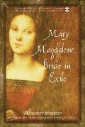 Mary Magdalene Bride In Exile