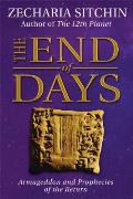 End of Days Armageddon & Prophecies of the Return