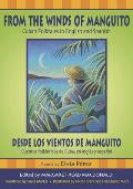 From the Winds of Manguito Desde Los Vientos de Manguito Cuban Folktales in English & Spanish Cuentos Folkloricos de Cuba En Ingles y Espanol