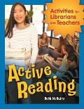Active Reading: Activities for Librarians and Teachers