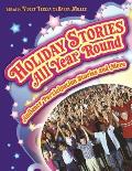 Holiday Stories All Year Round: Audience Participation Stories and More