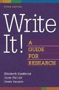 Write It!: A Guide for Research
