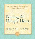Feeding the Hungry Heart: An Audio Workshop on Healing Your Relationship with Food
