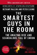Smartest Guys in the Room The Amazing Rise & Scandalous Fall of Enron