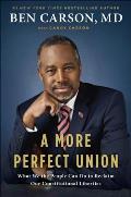 More Perfect Union What We the People Can Do to Reclaim Our Constitutional Liberties - Signed Edition
