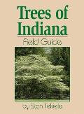 Trees of Indiana Field Guide