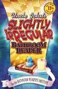 Uncle Johns Slightly Irregular Bathroom Reader