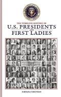 Timeline History of U S Presidents & First Ladies