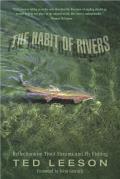 Habit of Rivers: Reflections on Trout Streams and Fly Fishing