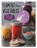 Ferment Your Vegetables