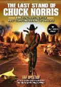 The Last Stand of Chuck Norris: 400 All New Facts about the Most Terrifying Man in the Universe