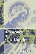 Eucharist and Human Liberation