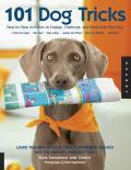 101 Dog Tricks Step By Step Activities to Engage Challenge & Bond with Your Dog