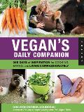 Vegans Daily Companion 365 Day of Inspiration for Cooking Eating & Living Compassionately