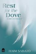 Rest for the Dove: Reading for Shabbat