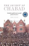 Secret of Chabad Inside the Worlds Most Successful Jewish Movement