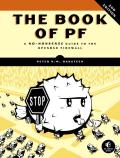 Book of PF 2nd Edition A No Nonsense Guide to the OpenBSD Firewall
