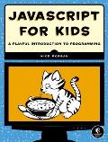 JavaScript for Kids An Introduction to Programming for Kids