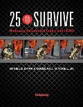 25 to Survive: Reducing Residential Injury and Lodd