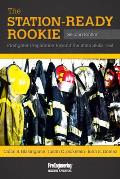 The Station-Ready Rookie: Firefighter Preparation Beyond the State Skills Test