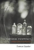 A Faithful Existence: Reading, Memory, and Transcendence