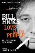 Love All the People The Essential Bill Hicks