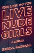 The Last of the Live Nude Girls