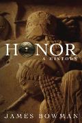 Honor: A History