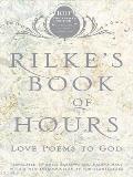 Rilkes Book Of Hours Love Poems To God
