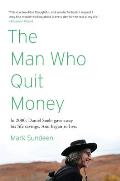 Man Who Quit Money