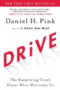 Drive The Surprising Truth about What Motivates Us - Signed Edition