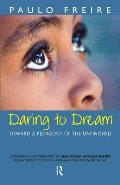 Daring to Dream: Toward a Pedagogy of the Unfinished