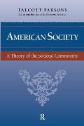 American Society: A Theory of Societal Community