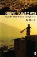 Ending Obamas War Responsible Military Withdrawal from Afghanistan