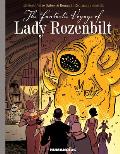 Fantastic Voyage of Lady Rozenbilt Slightly Oversized Edition