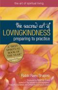 Sacred Art of Lovingkindness Preparing to Practice