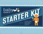 Baby Owners Starter Kit With Baby Owners Manual & Stickers & Instructional Poster & Babysitters Memo Pad Growth Ch