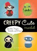 Creepy Cute Crochet Zombies Ninjas Robots & More