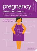 Pregnancy Instruction Manual Essential Information Troubleshooting Tips & Advice for Parents To Be