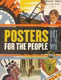 Posters for the People The Art of the WPA