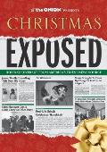 Christmas Exposed Holiday Coverage from Americas Finest News Source