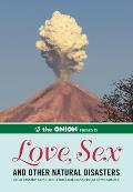 Onion Presents Love Sex & Other Natural Disasters