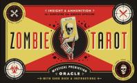 Zombie Tarot An Oracle of the Undead with Deck & Instructions