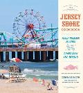 The Jersey Shore Cookbook: Fresh Summer Flavors from the Boardwalk and Beyond