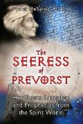 Seeress of Prevorst Her Secret Language & Prophecies from the Spirit World